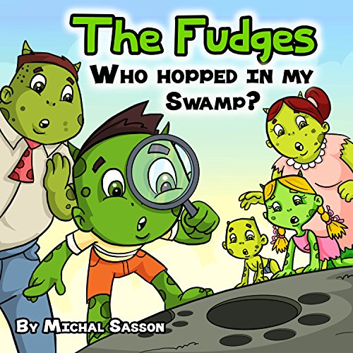 Amazon Children's book "The Fudges Who Hopped In My Swamp
