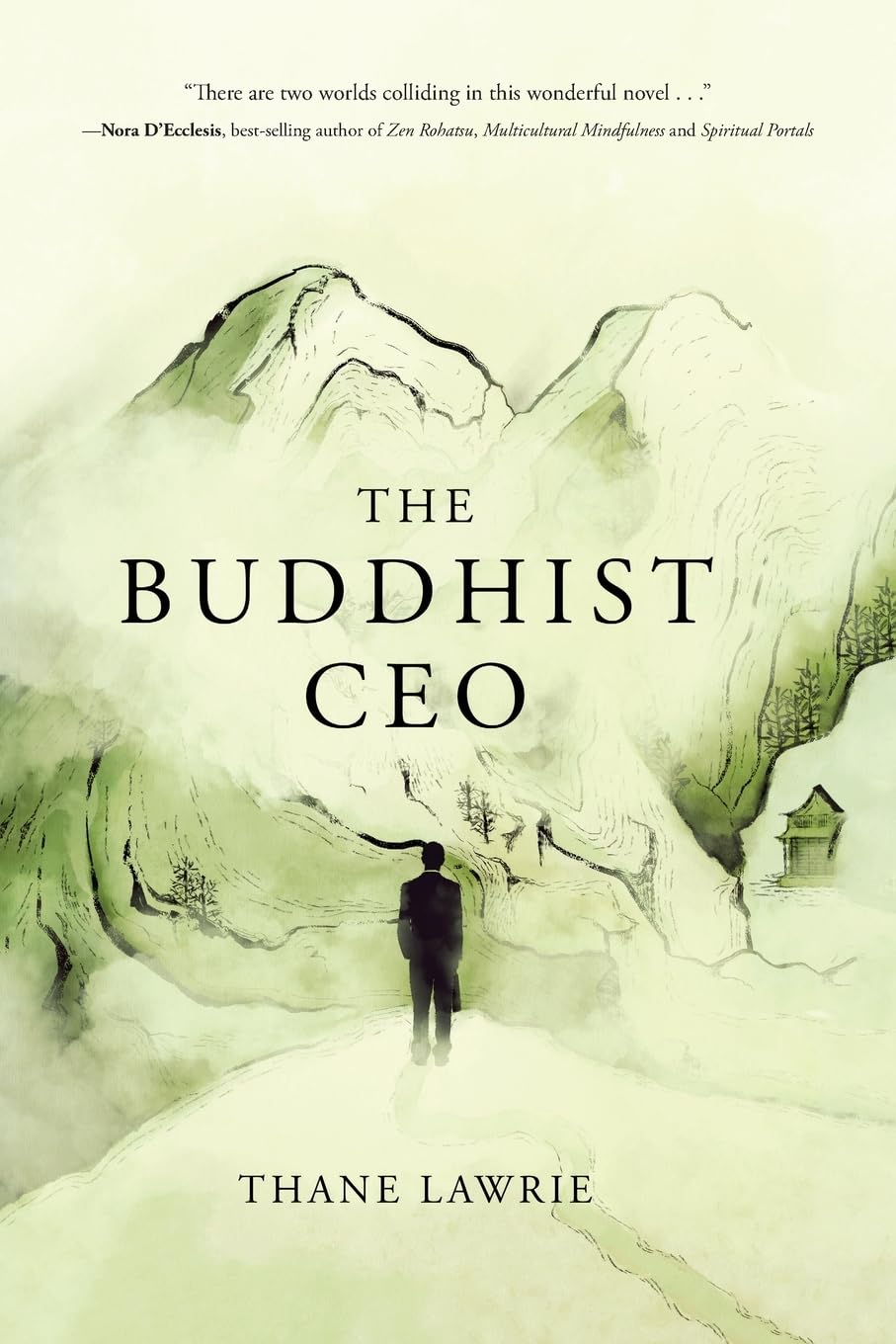 The Buddhist CEO - Lawrie, Thane