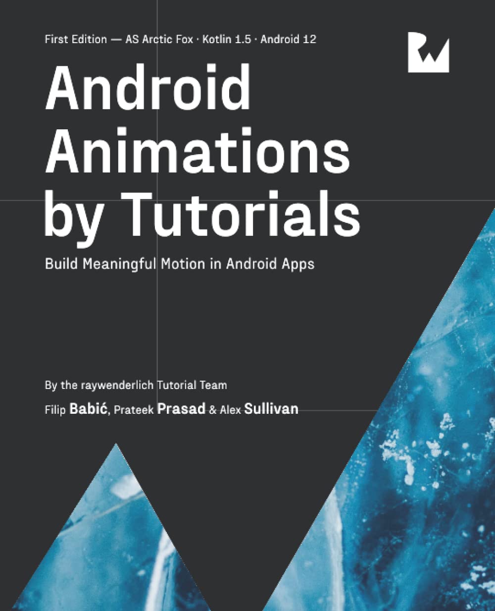 Android Animations By Tutorials First Edition Build Meaningful