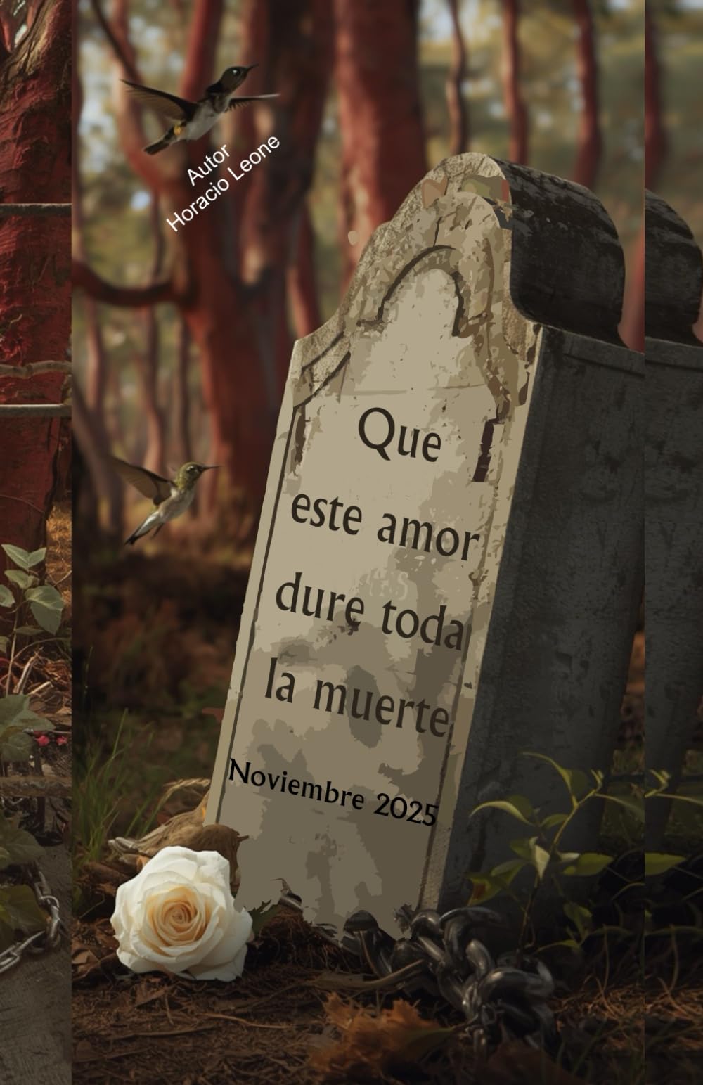 Que este amor dure toda la muerte