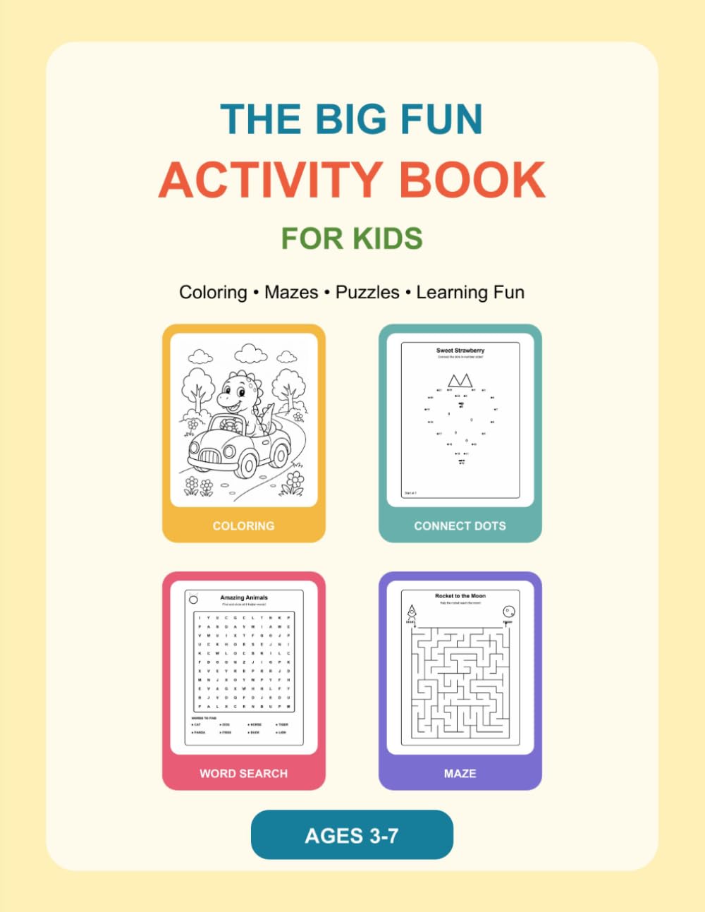 The big fun activity book for kids: Coloring, mazes, puzzles and learning fun for kids