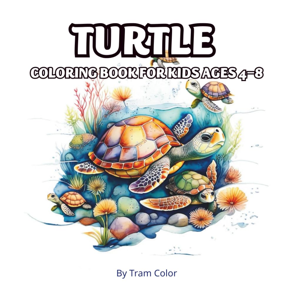 Turtle Coloring Book for Kids: Cute and Easy Turtle Coloring Pages for Toddlers and Young Children Ages 4–8