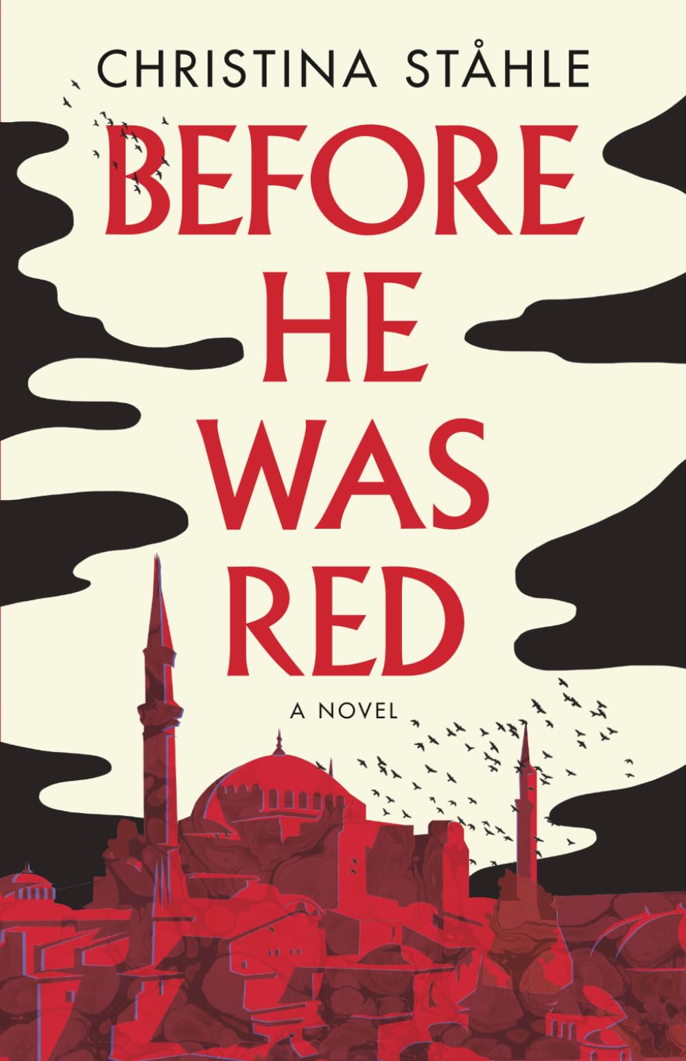 Before He Was Red: Forbidden love and political intrigue in the last days of the Ottoman Empire