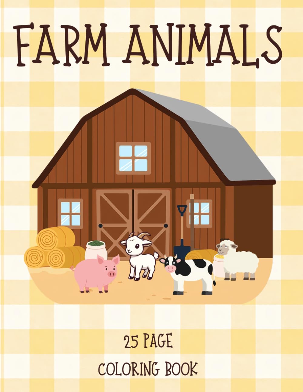 Farm Animals - 25 Page Coloring Book for Kids