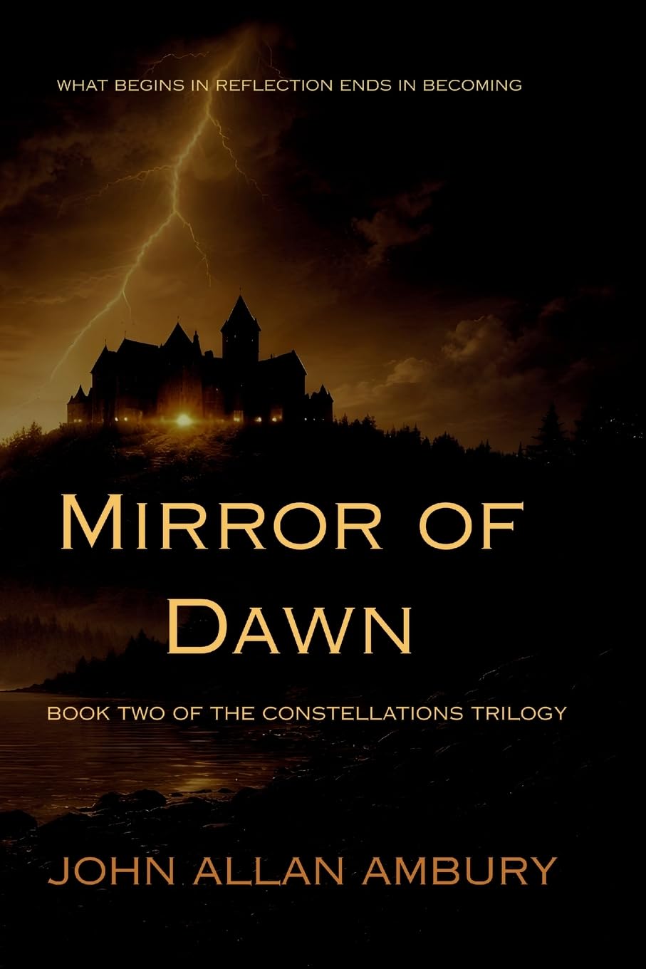 Mirror of Dawn: Book Two (The Constellations Trilogy)
