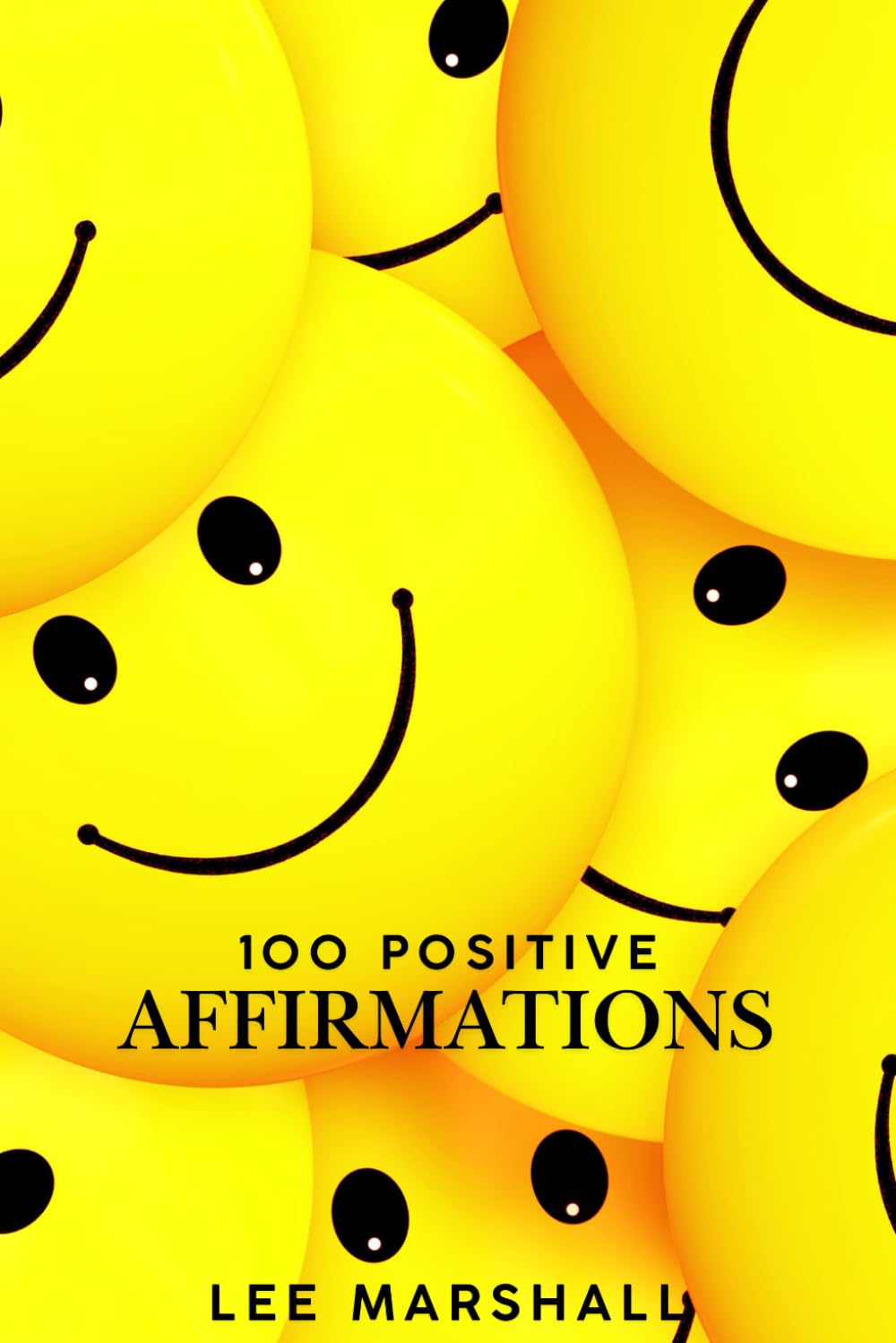 100 Positive Affirmations