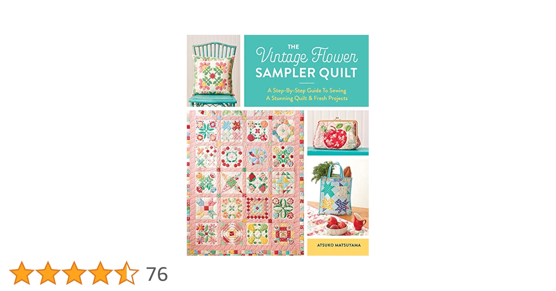 松山敦子　the Vintage Flower Sampler Quilt The Vintage Flower Sampler Quilt — Zakka Workshop Retail