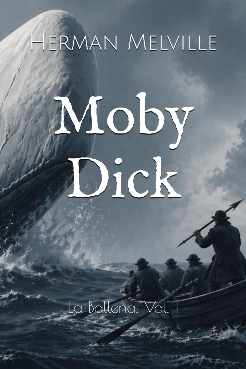Moby Dick: La Ballena, Vol. 1