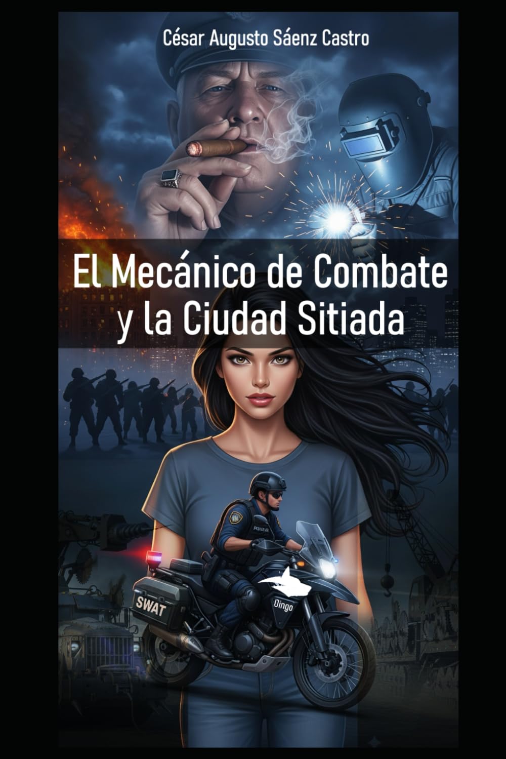 El Mecánico de Combate y la Ciudad Sitiada