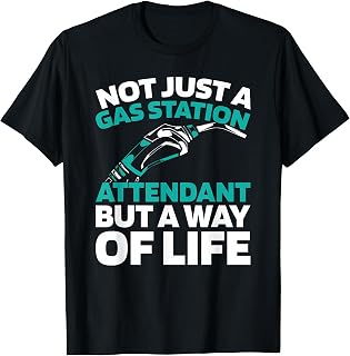 Fueling - Service Convenience Gas Station Attendant T-Shirt