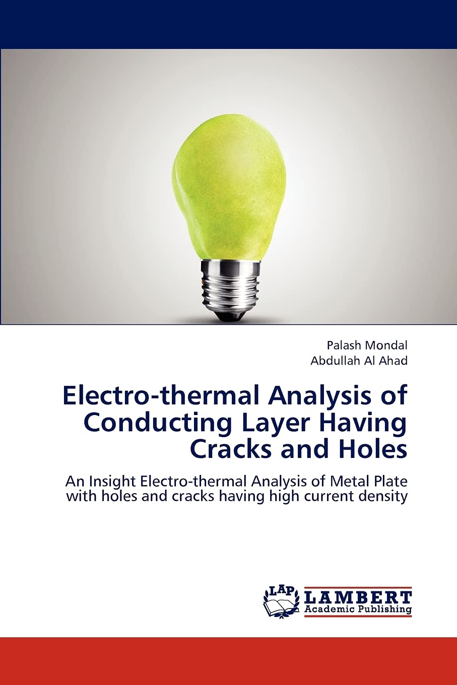 Electro-thermal Analysis of Conducting Layer Having Cracks and Holes: An Insight Electro-thermal Analysis of Metal Plate with holes and cracks having high current density