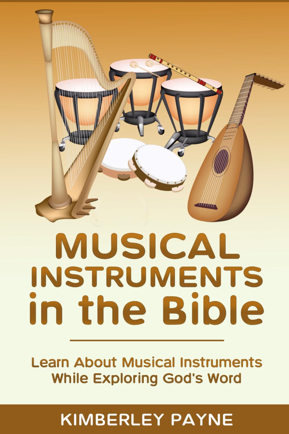 Musical Instruments in the Bible: Learn About Musical Instruments While ...