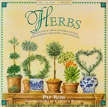 The Country Cupboard: Herbs : Imaginative Tips & Sensible Advice for Cooking, Growing, and Enjoying