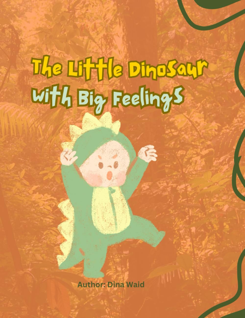 The Little Dinosaur With Big Feelings: Emotional Regulation, Healthy Coping Strategies For Kids