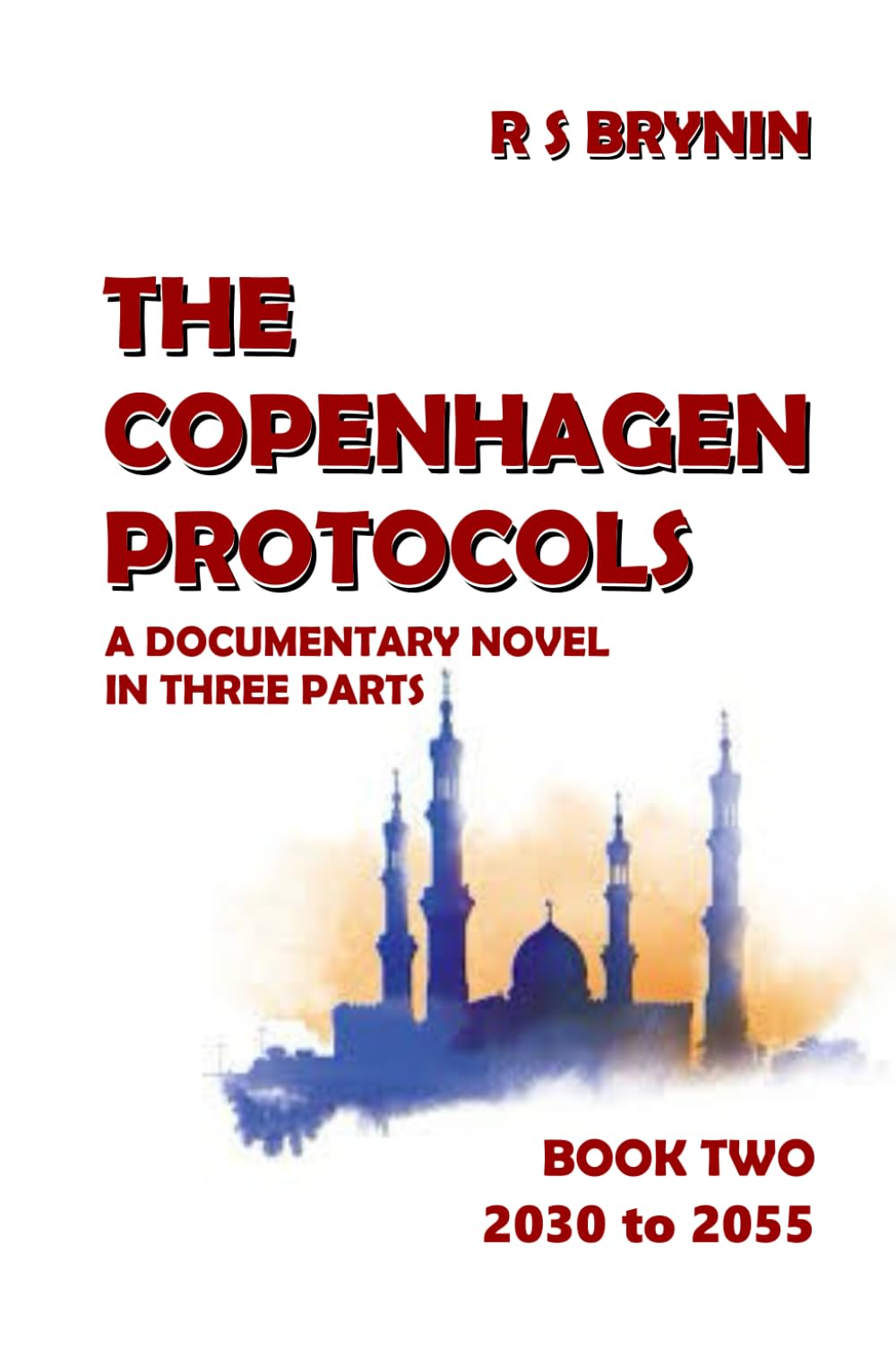 The Copenhagen Protocols: Book Two