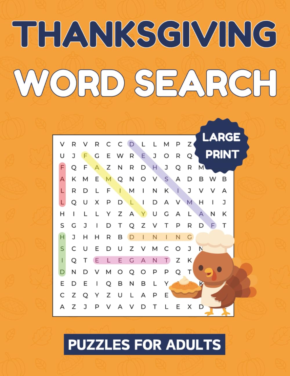 Thanksgiving Word Search Puzzles For Adults Large Print: 1000 Words To Find In 100 Puzzles For Sharp Mind With Solutions