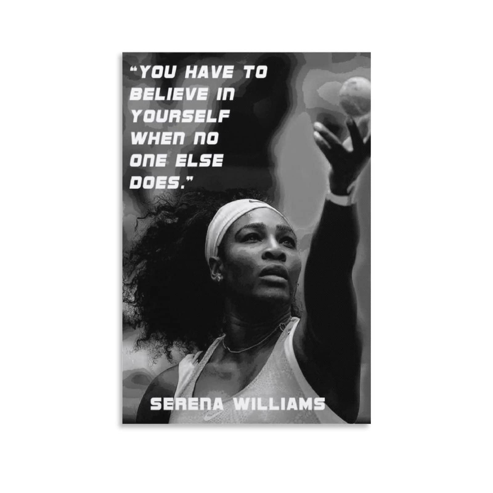 EURVENSerena Williams Tennis Champion Athletes Inspirational Quotes Poster Canvas Art Poster And Wall Art Picture Print Modern Family Bedroom Decor Posters 12x18inch(30x45cm)