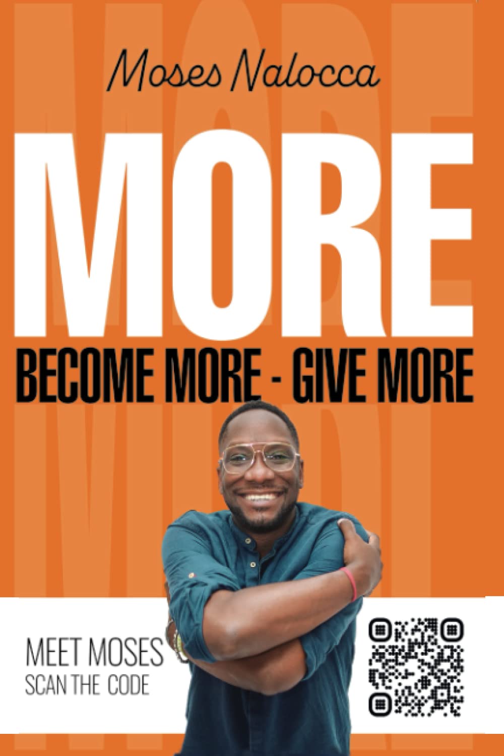 MORE!: Become More Give More