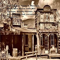 The Outlaw Town Audiolibro Por Larry Hill arte de portada