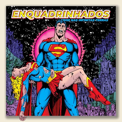 Enquadrinhados #88 - Crise nas Infinitas Terras