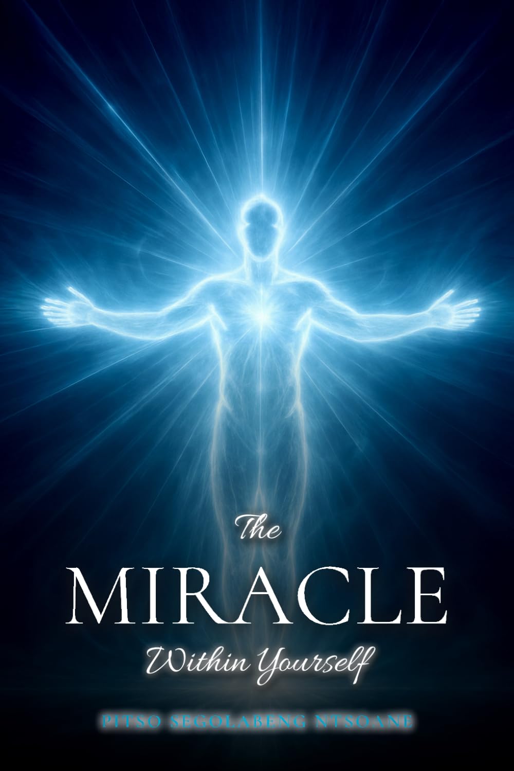 The Miracle Within Yourself