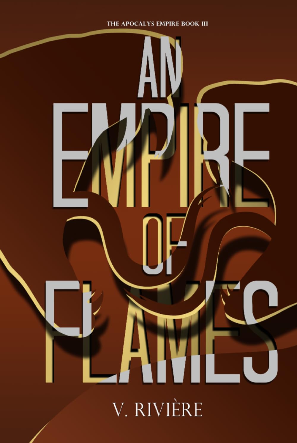 An Empire of Flames: A Dark Mafia Romance (The Apocalys Empire)