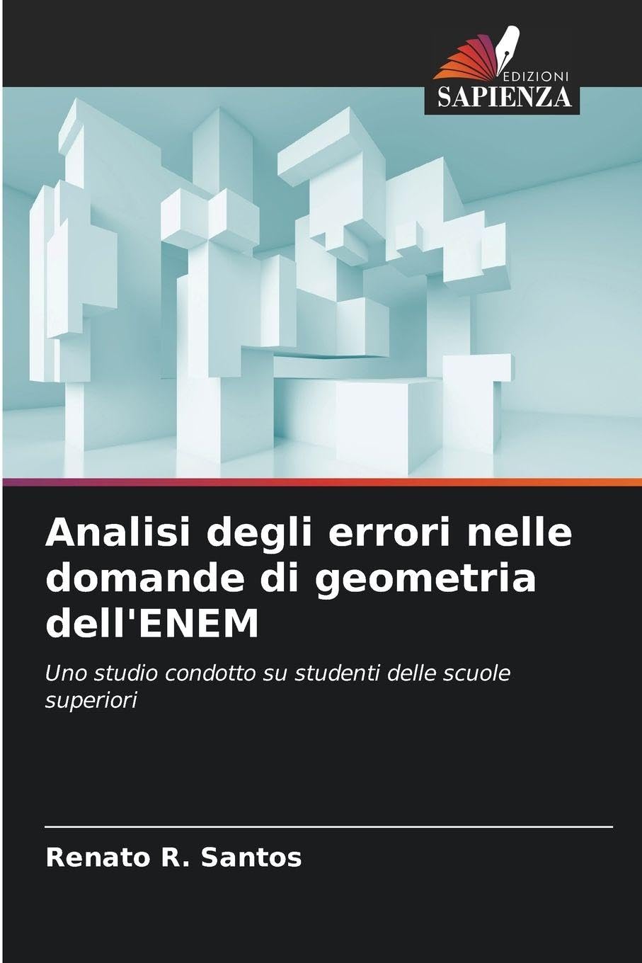 Analisi degli errori nelle domande di geometria dell'ENEM: Uno studio condotto su studenti delle scuole superiori