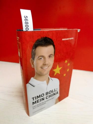 Timo Boll: Mein China - Eine Reise ins Wunderland des Tischtennis