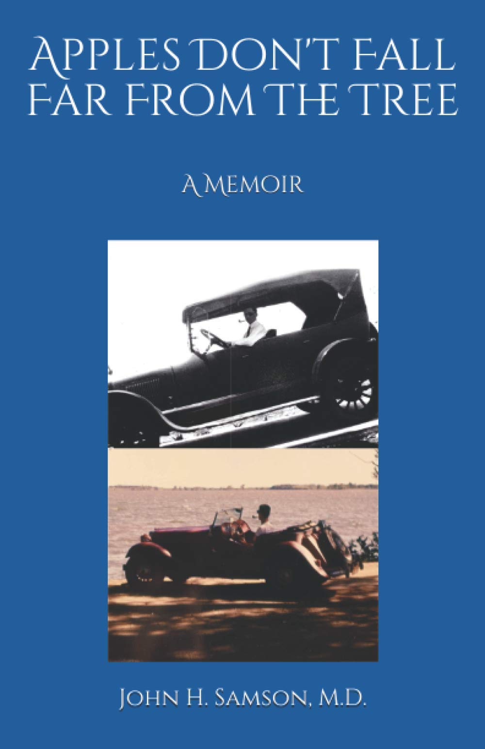 Apples Don't Fall Far From the Tree: A Memoir