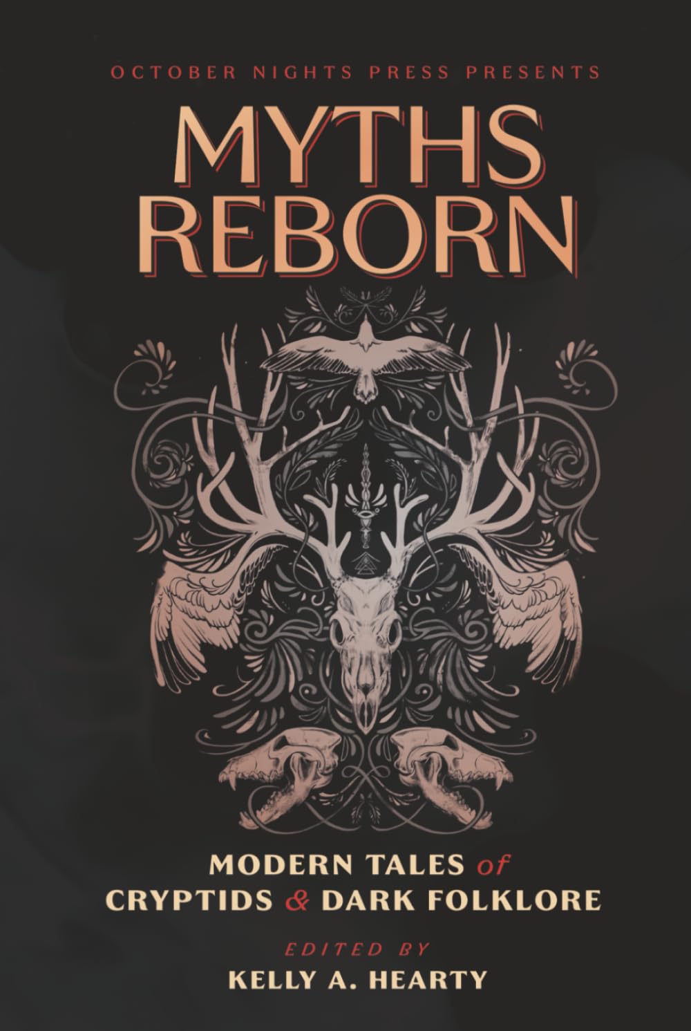 Myths Reborn: Modern Tales of Cryptids & Dark Folklore
