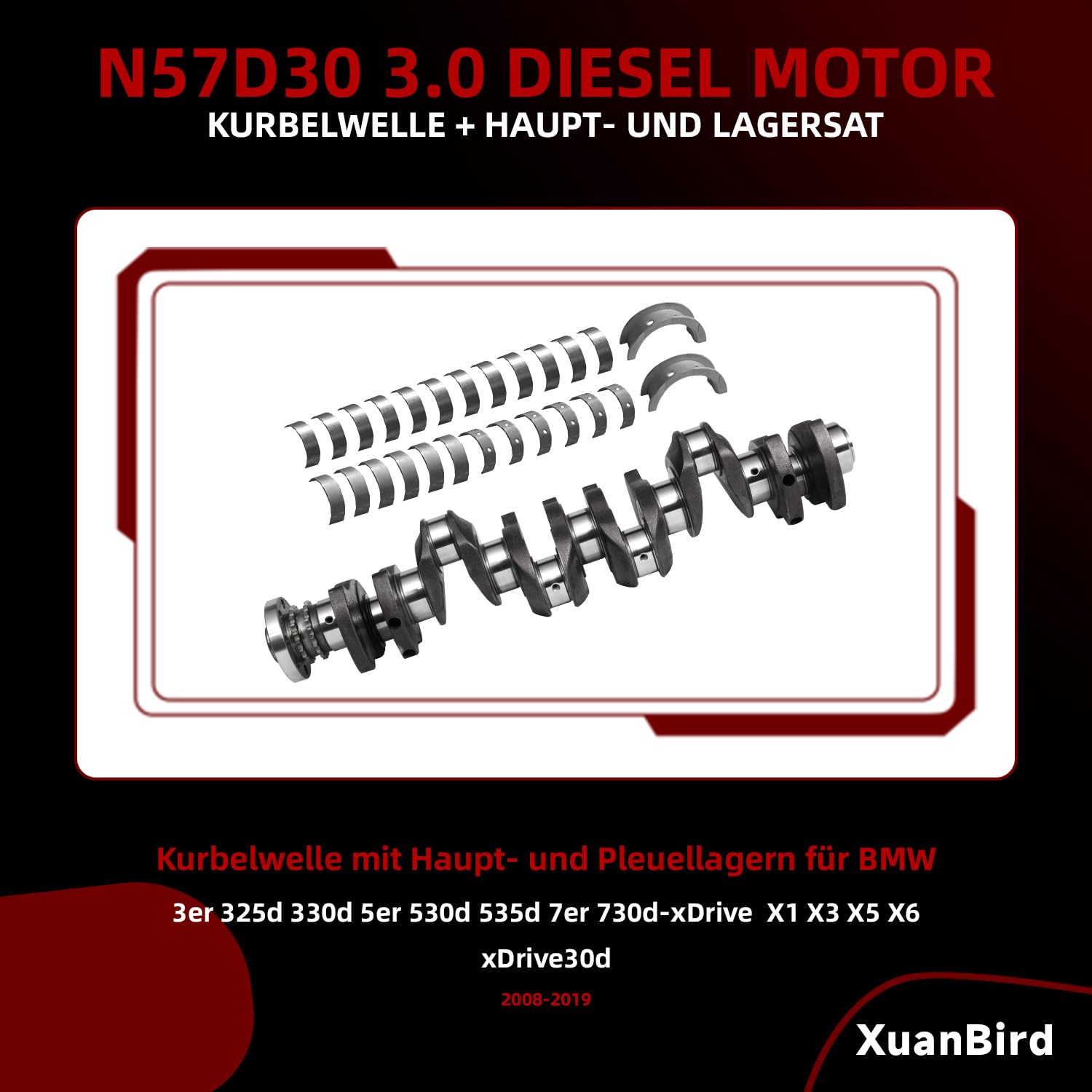 N57D30 Kurbelwelle mit Lagersatz Kompatibel mit BMW 3er F30 F3 5er F10 F11 7er F01 F03 X3 X5 X6 2006-2019 11217799970 11217809375