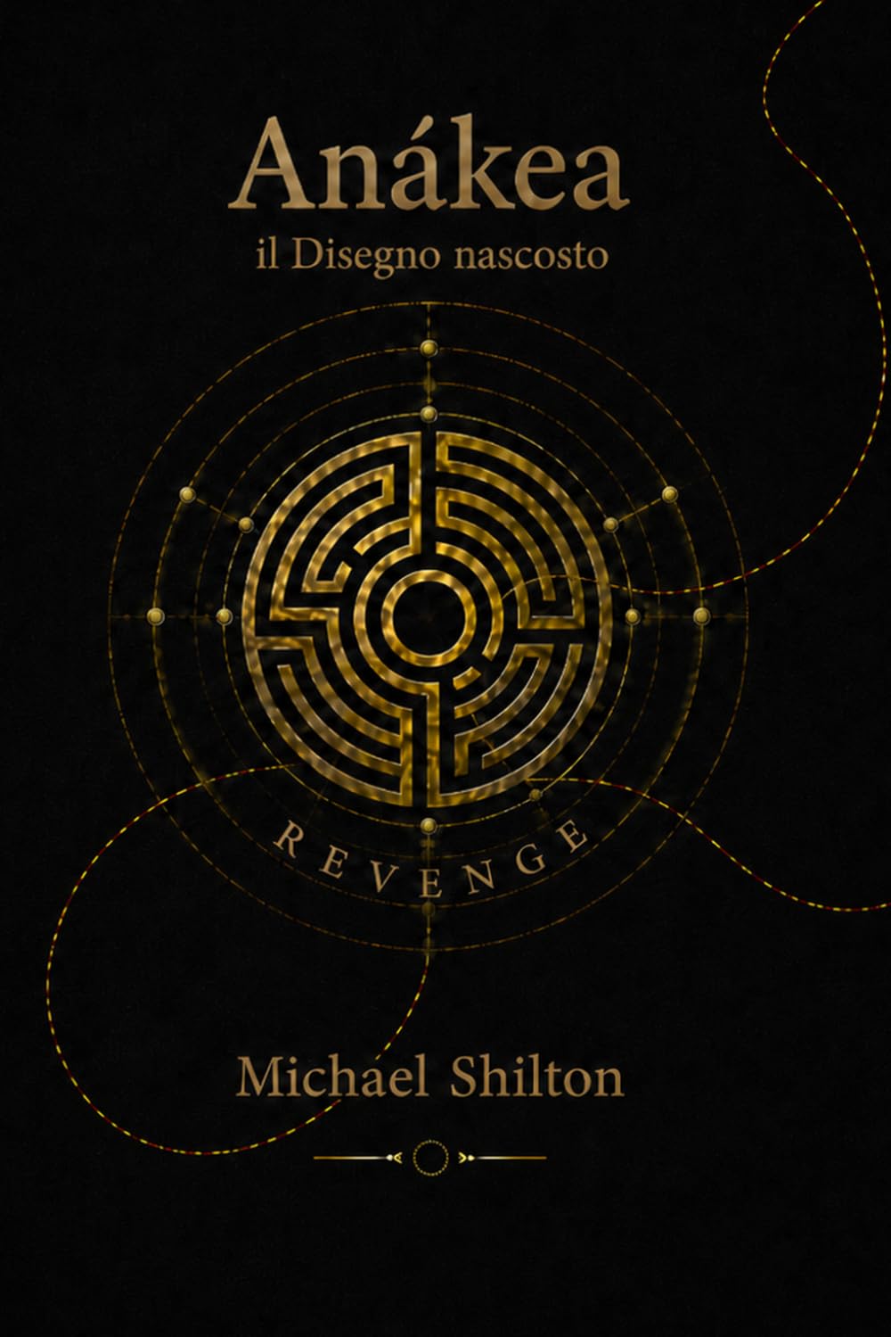 Anákea Il Disegno nascosto: Un romanzo sul destino, la memoria e il prezzo delle scelte