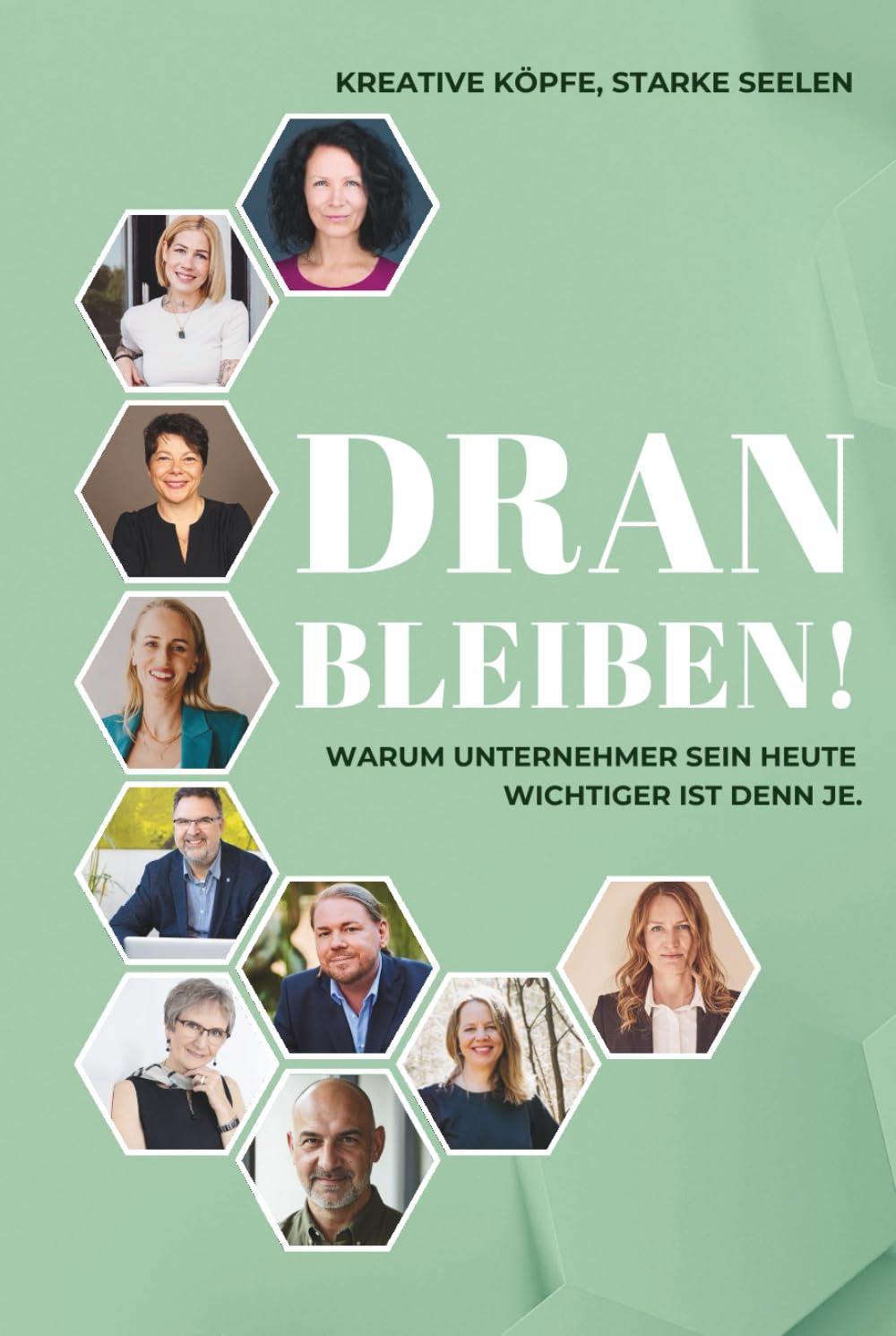 Dranbleiben: Warum Unternehmer sein heute wichtiger ist denn je