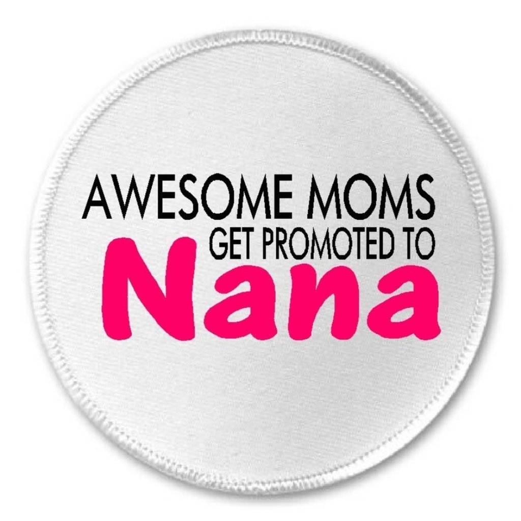 Awesome Moms Get Promoted To Nana - 3