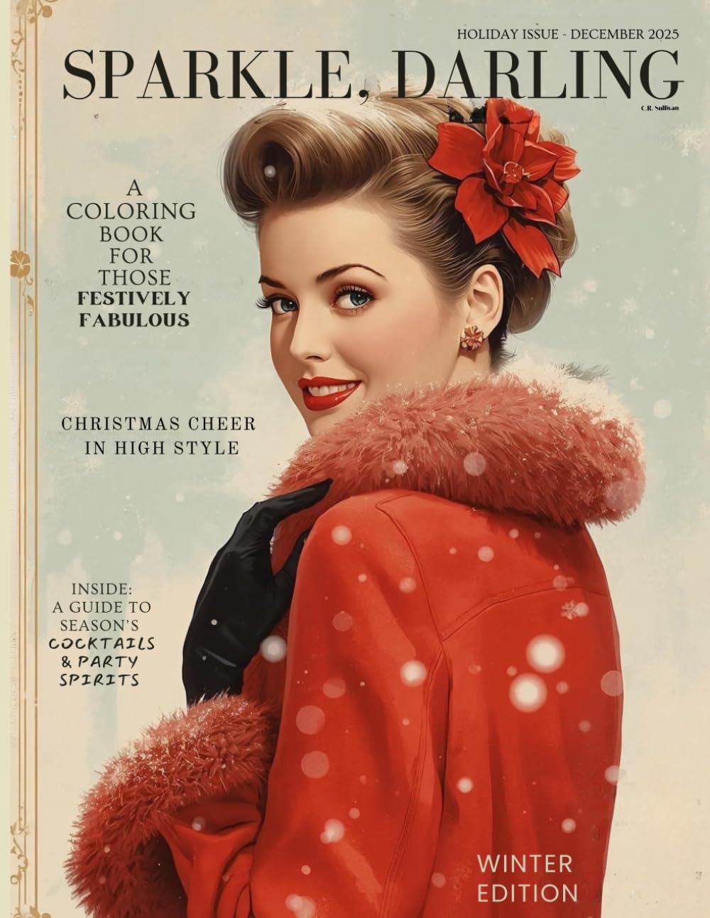 Sparkle, Darling: A Coloring Book for Those Festively Fabulous (Color Me, Darling)