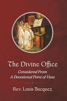The Divine Office Considered from a Devotional Point of View