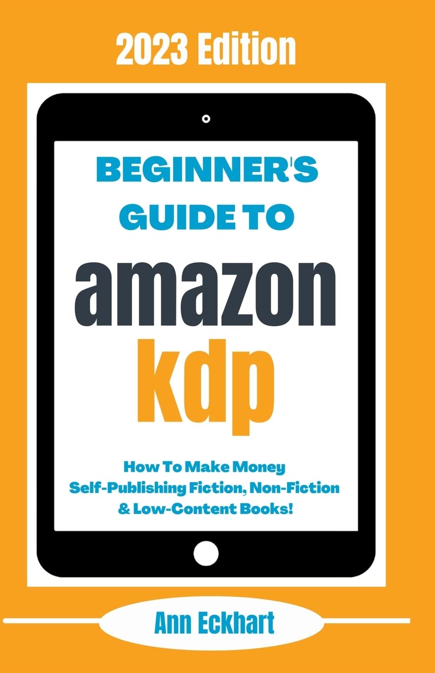 Beginner's Guide To Amazon KDP book cover by Ann Eckhart