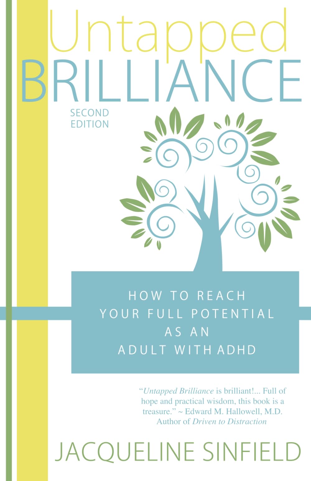 Untapped Brilliance: How to reach your full potential with adult ADHD