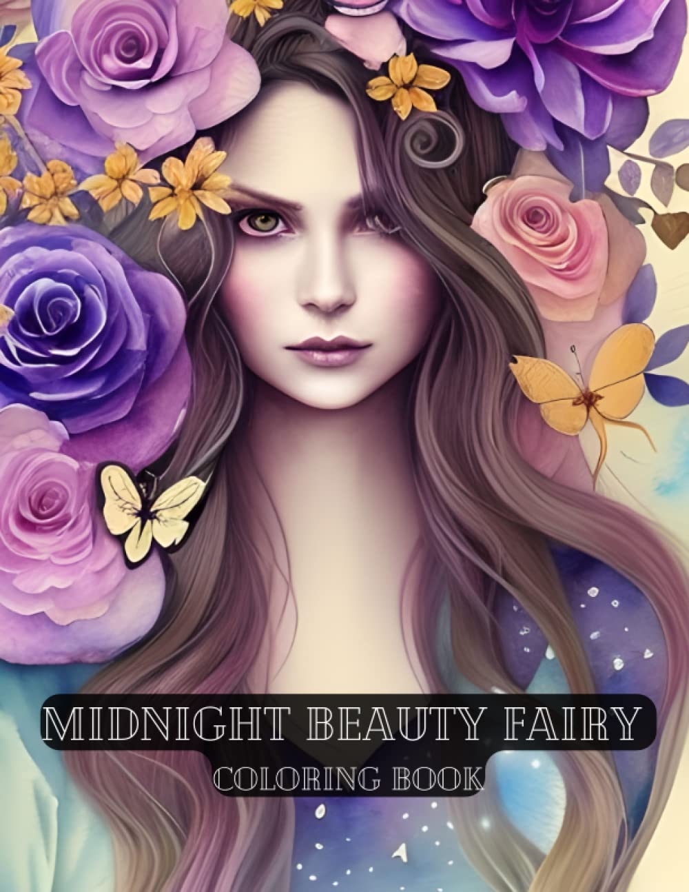Midnight Beauty Fairy Coloring book: Midnight Beauty Fairy, 80 High Quality Illustration Pages with Black Background, Portraits of Fantasy Beauties, Great for Relaxation and Stress Relief