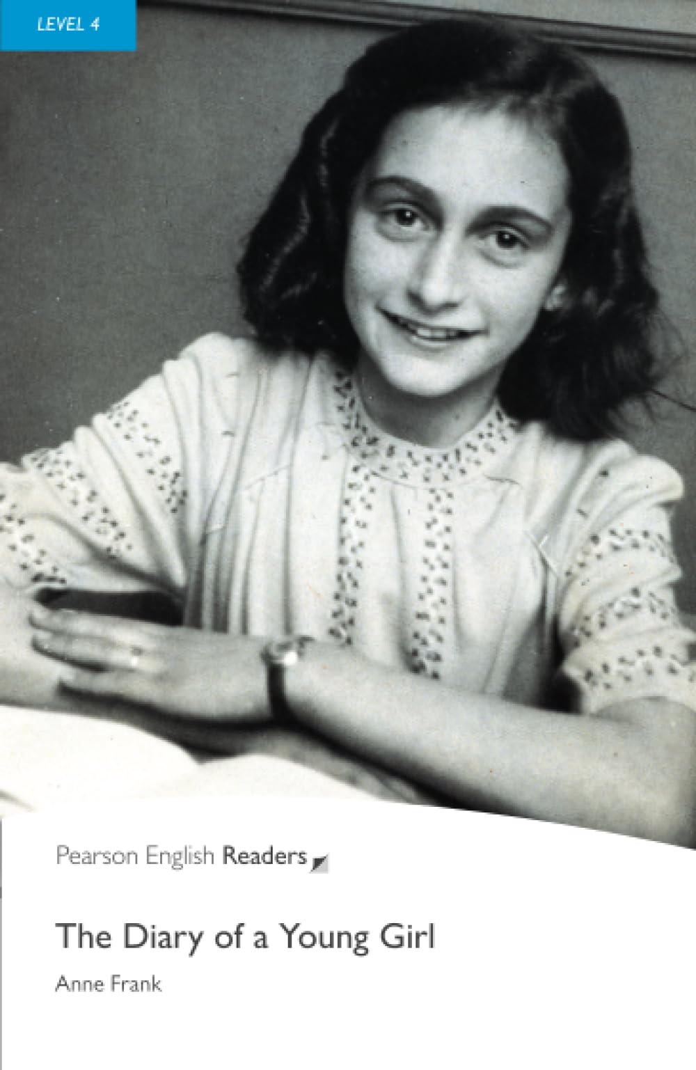 Level 4: The Diary of a Young Girl: The Diary of a Young Girl (Pearson English Graded Readers)