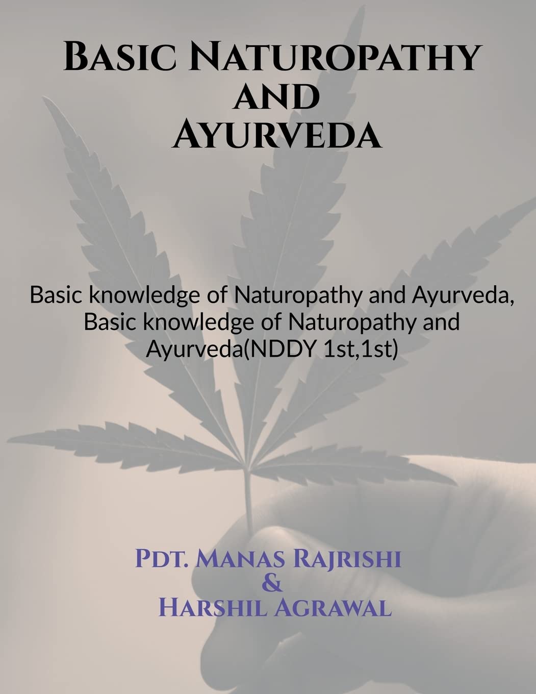 Basic Naturopathy and Ayurveda