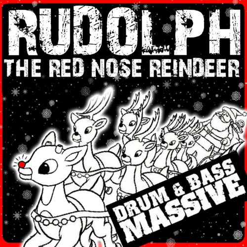 Play Rudolph the RedNosed Reindeer Drum and Bass by Christmas on