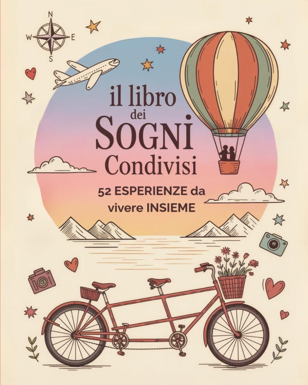 IL LIBRO DEI SOGNI CONDIVISI: 52 ESPERIENZE DA VIVERE INSIEME