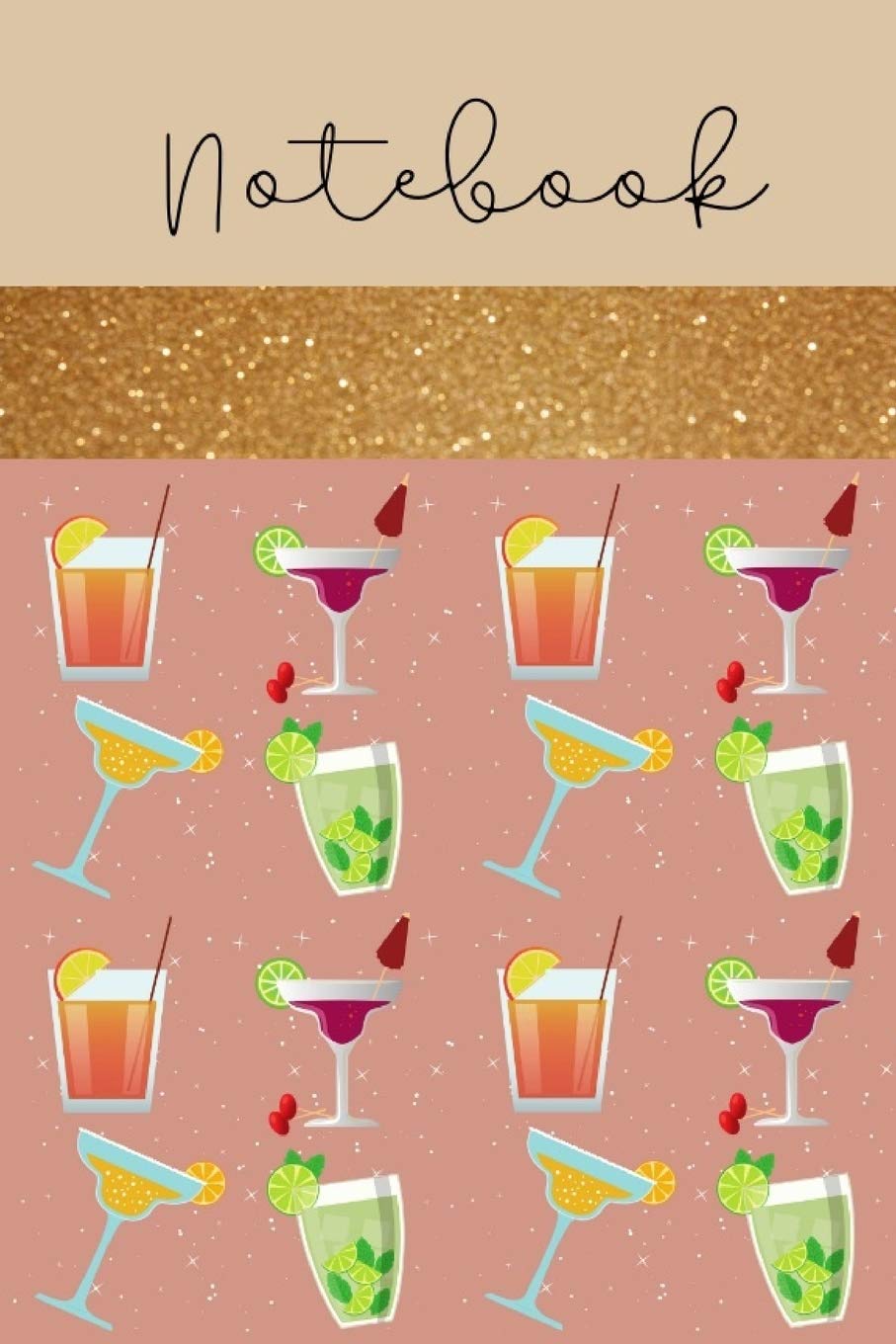 Cocktail Journal: Notebook journal For Women Who Love Cocktails