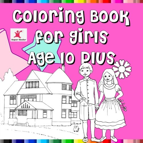 Amazon.com: Coloring Book For Girls Age 10 Plus: Great themes like ...