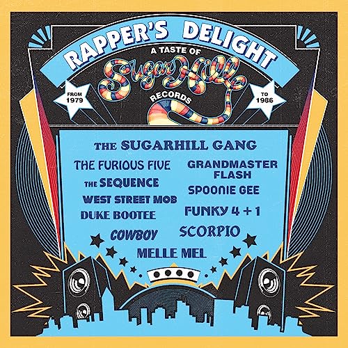 Rappers Delight: A Taste of Sugar Hill Records (1979-1986)
