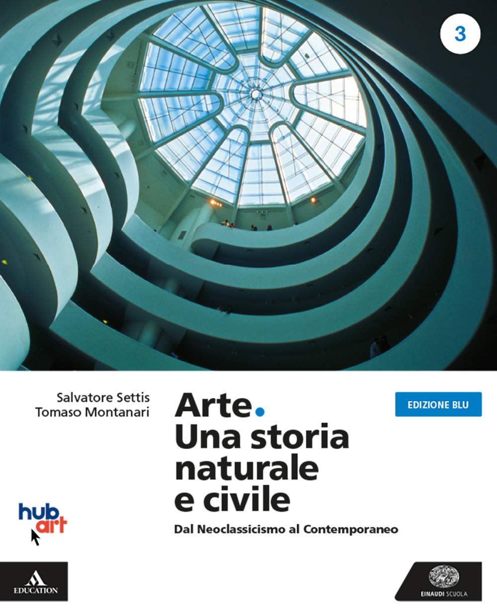 Arte. Una storia naturale e civile. Ediz. blu. Per i Licei. Con e-book. Con espansione online (Vol. 3)
