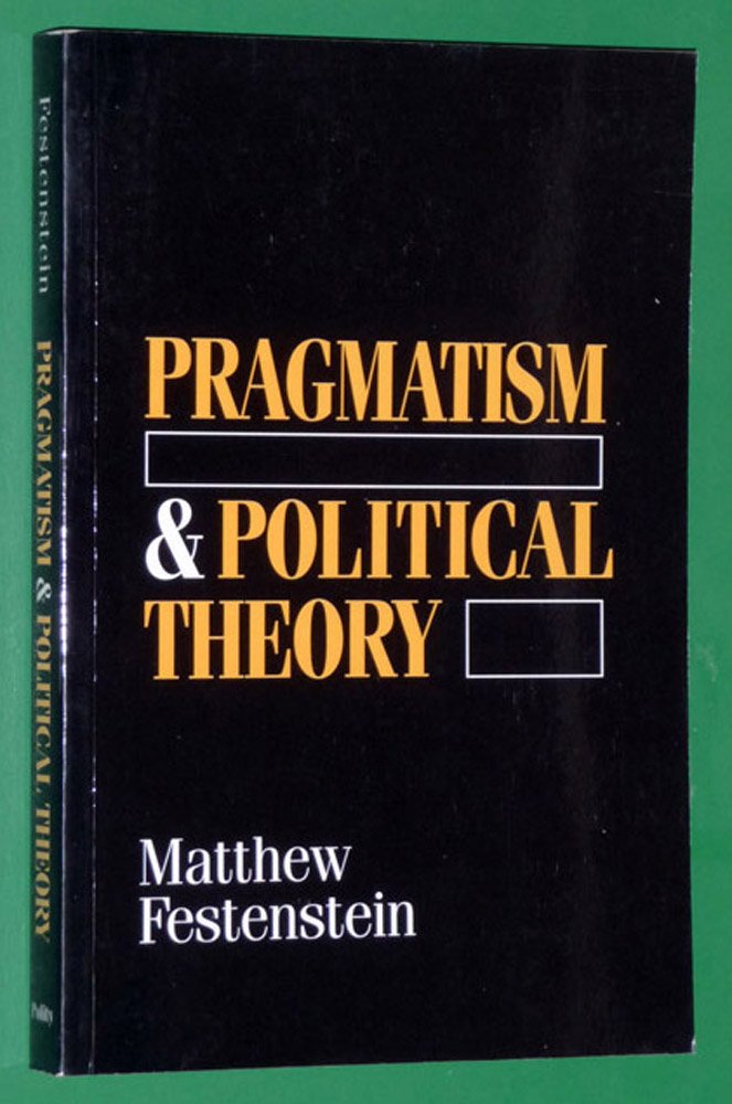 Pragmatism and Political Theory