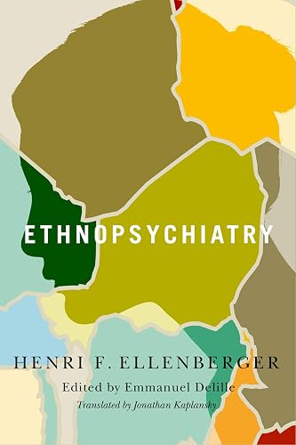 Ethnopsychiatry: Volume 56 (Mcgill-queen's Associated Medical Services Studies in the History of Medicine, Health, and Society, 56, Band 56)