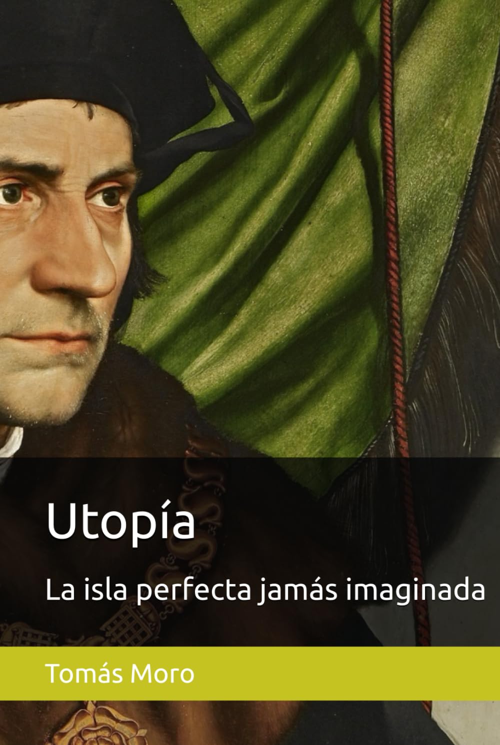 Utopía: La isla soñada por Tomás Moro